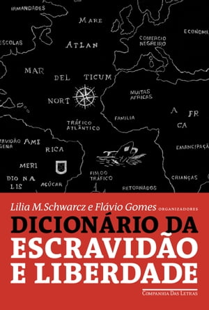 Dicionário da escravidão e liberdade