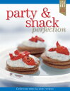 Party Snack Recipe Perfection【電子書籍】 Ellen Argyriou