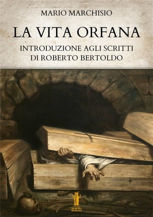 La vita orfana