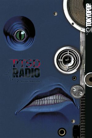 PTSD Radio, Band 02【電子書籍】[ Masaaki Nakayama ]