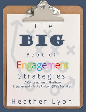 The BIG Book of Engagement Strategies