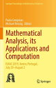 Mathematical Analysis, its Applications and Computation ISAAC 2019, Aveiro, Portugal, July 29?August 2【電子書籍】
