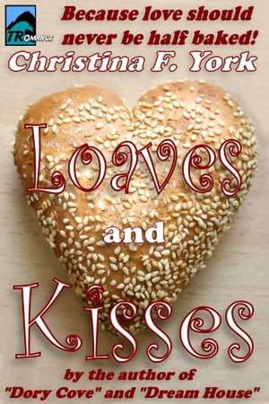 Loaves and Kisses