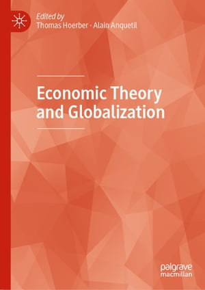 Economic Theory and GlobalizationŻҽҡ