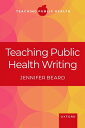 Teaching Public Health Writing【電子書籍】