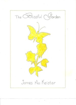 The Blissful Garden【電子書籍】[ James Aa. Keister ]