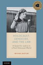 Holocaust, Genocide, and the Law A Quest for Justice in a Post-Holocaust World【電...