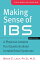 Making Sense of IBS