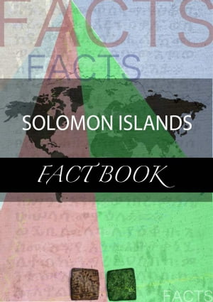 Solomon Islands Fact Book