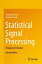 Statistical Signal Processing