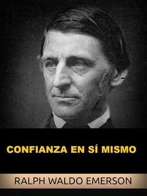 ŷKoboŻҽҥȥ㤨Confianza en s? mismo (TraducidoŻҽҡ[ Ralph Waldo Emerson ]פβǤʤ242ߤˤʤޤ