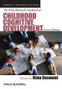 The Wiley-Blackwell Handbook of Childhood Cognitive Development【電子書籍】