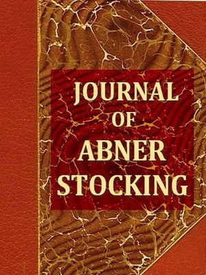 An Interesting Journal of Abner Stocking of Chatham, Connecticut