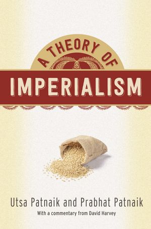A Theory of Imperialism【電子書籍】[ Utsa Patnaik ]