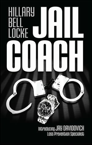 Jail Coach【電子書籍】[ Hillary Belle Locke ]