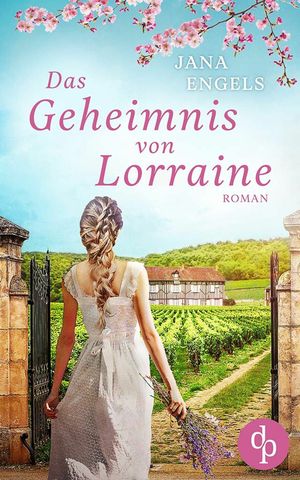 Das Geheimnis von Lorraine【電子書籍】 Jana Engels