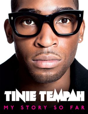 Tinie Tempah: My Story So Far