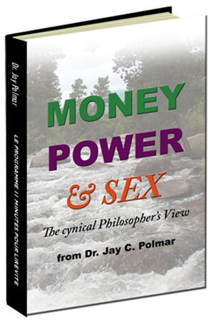 Money, Power, Sex