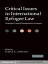 Critical Issues in International Refugee Law Strategies toward Interpretative HarmonyŻҽҡ