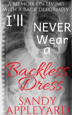 I'll Never Wear a Backless Dress