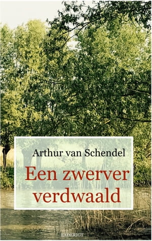 Een zwerver verdwaald【電子書籍】[ Arthur 