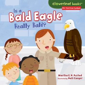 Is a Bald Eagle Really Bald?