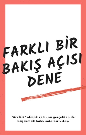 Farklı bir bakış açısı dene