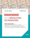 Les fiches outils de la r?solution de probl?mes 30 fiches op?rationnelles pour : Utiliser les bons outils et les bonnes m?thodes - S'appuyer sur son exp?rience et gagner en efficacit? - Concevoir ses tableaux de bord et piloter sa 