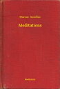 Meditations【電子書籍】[ Marcus Aurelius ]