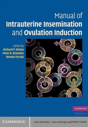 Manual of Intrauterine Insemination and Ovulation Induction【電子書籍】