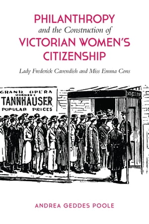 Philanthropy and the Construction of Victorian Women's Citizenship