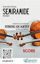 Score of Semiramide overture for String Quartet advanced level【電子書籍】 Gioacchino Rossini