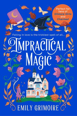 Impractical MagicŻҽҡ[ Emily Grimoire ]