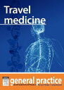 ŷKoboŻҽҥȥ㤨Travel Medicine General Practice: The Integrative Approach SeriesŻҽҡ[ Kerryn Phelps, MBBS(Syd, FRACGP, FAMA, AM ]פβǤʤ371ߤˤʤޤ