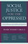 Social Justice for the Oppressed