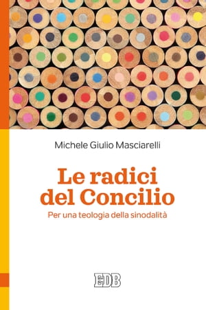 Le radici del Concilio