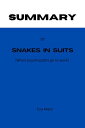 Summary of Snakes in Suits When Psychopaths go to work【電子書籍】 Stellamaris Kambi