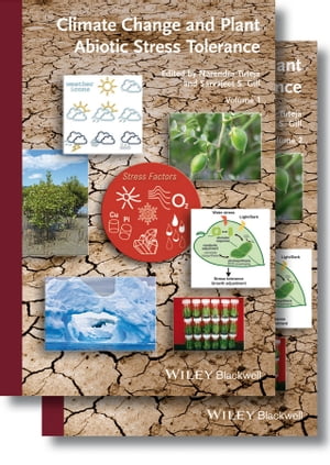 Climate Change and Plant Abiotic Stress Tolerance【電子書籍】