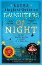 Daughters of Night Compulsive historical mystery from the bestselling author of The Square of Sevens【電子書籍】 Laura Shepherd-Robinson