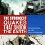 The Strongest Quakes That Shook the Earth | Earthquakes and Volcanoes Book Grade 5 | Children's Earth Sciences Books