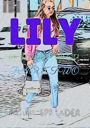 ŷKoboŻҽҥȥ㤨Lily: The Story of a Call Girl, Part TwoŻҽҡ[ Frank Spreader ]פβǤʤ109ߤˤʤޤ