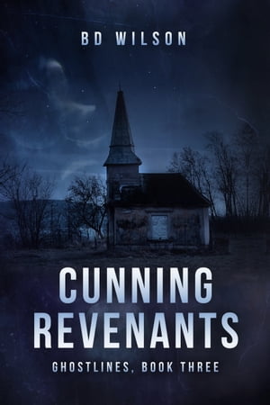 Cunning Revenants【電子書籍】[ BD Wilson ]