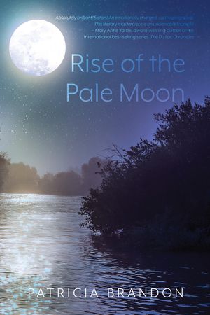Rise of the Pale Moon【電子書籍】[ Patricia Brandon ]