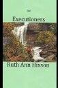 ŷKoboŻҽҥȥ㤨The ExecutionersŻҽҡ[ Ruth Ann Hixson ]פβǤʤ130ߤˤʤޤ