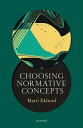Choosing Normative Concepts【電子書籍】 Matti Eklund