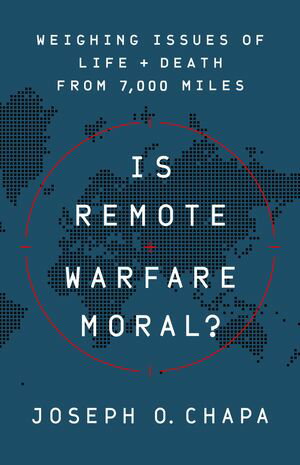 Is Remote Warfare Moral?