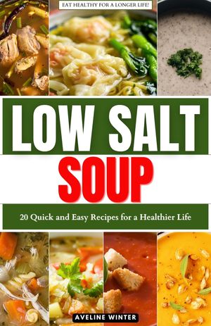 LOW SALT SOUP