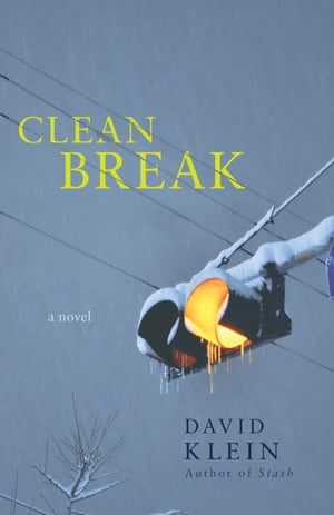 Clean Break A Novel【電子書籍】[ David Klein ]