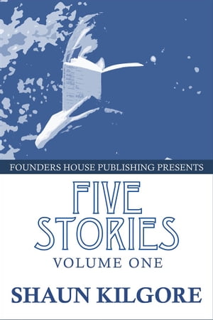 Five Stories: Volume One