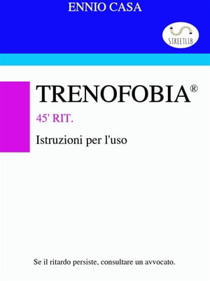 ŷKoboŻҽҥȥ㤨Trenofobia - Istruzioni per l'usoŻҽҡ[ Ennio Casa ]פβǤʤ242ߤˤʤޤ